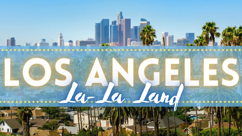 Los Angeles Must see
